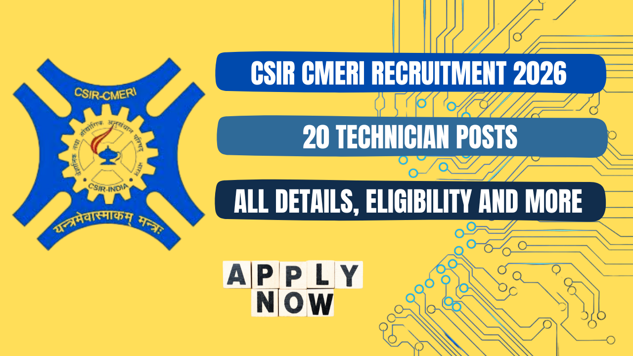 CSIR-CMERI Technician Recruitment