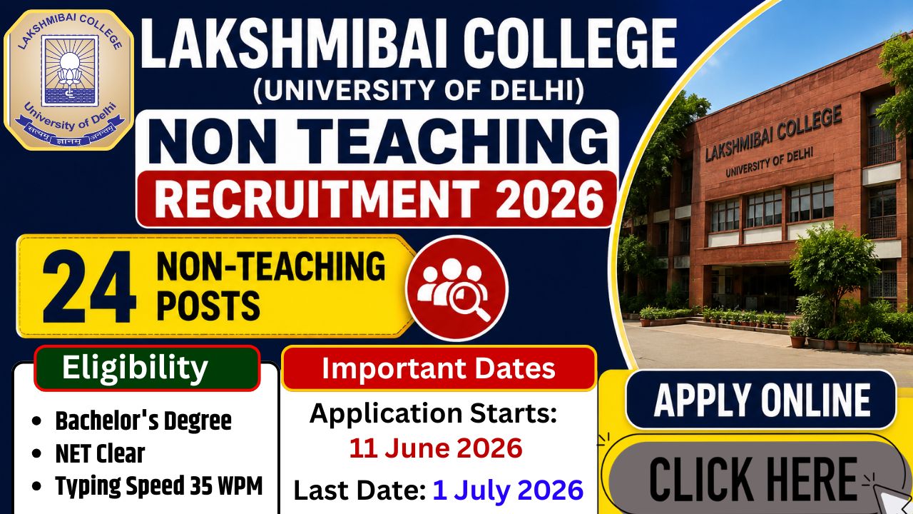 Lakshmibai College Delhi Non Teaching Recruitment 2026