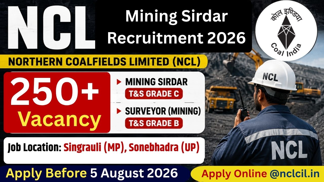 NCL Mining Sirdar Recruitment 2026