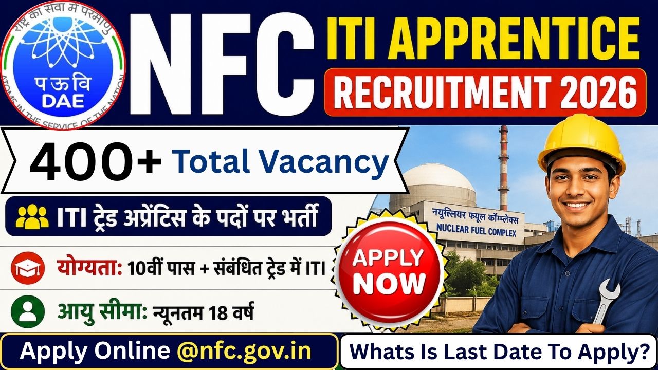NFC ITI Apprentice Recruitment 2026